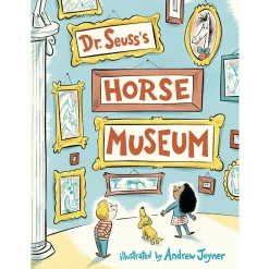 Dr. Seuss's Horse Museum