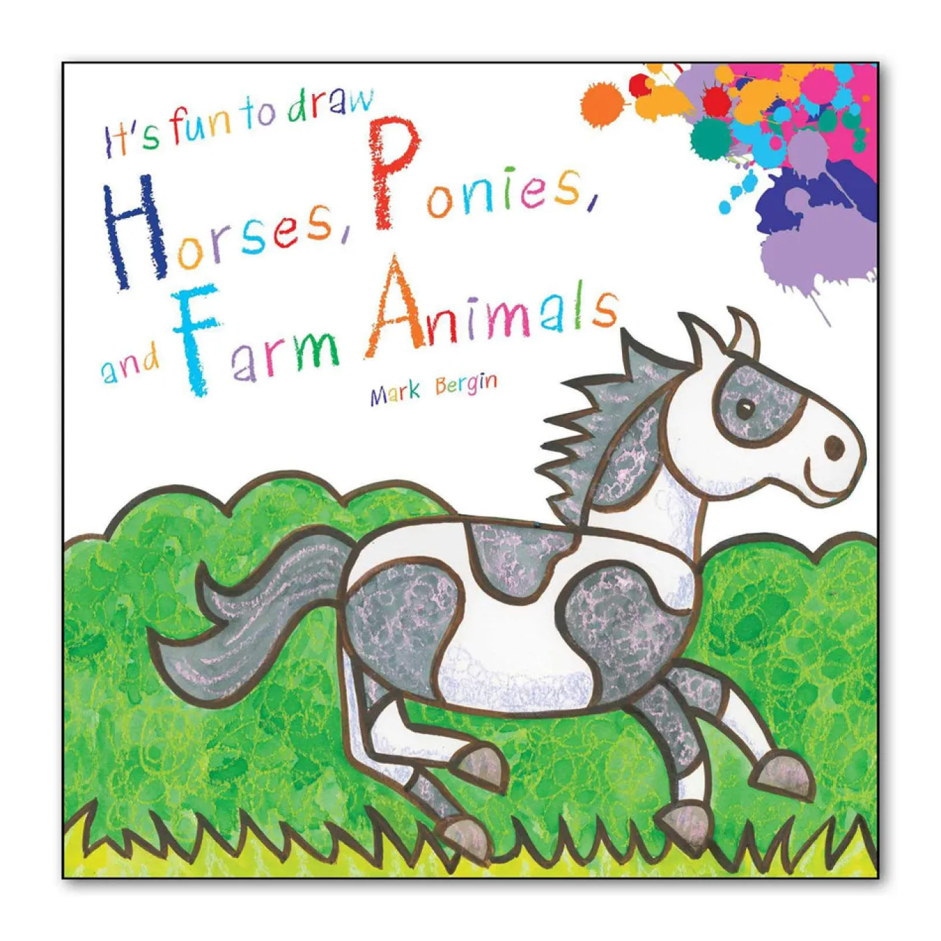 It's Fun To Draw Ponies & Horses