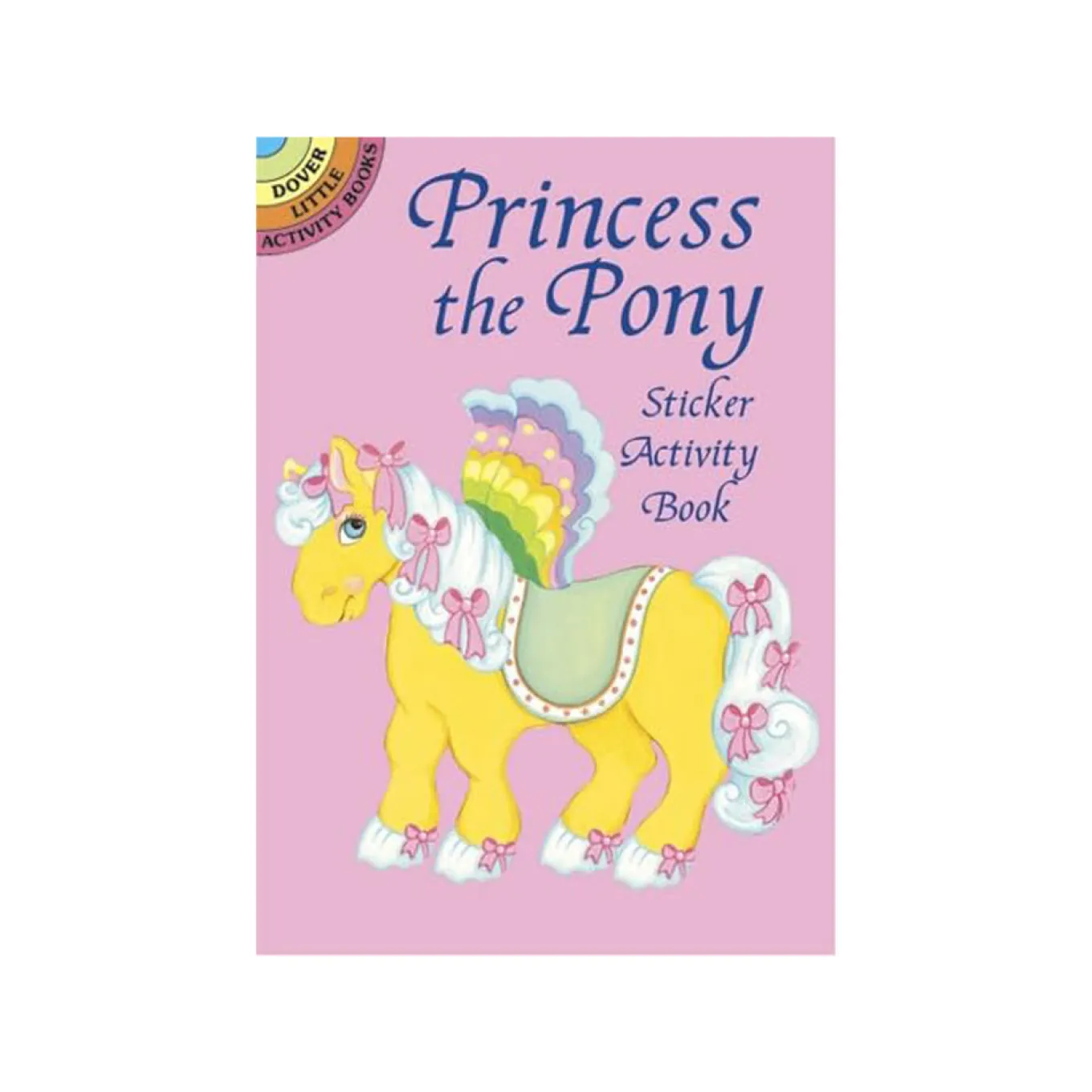 Princess The Pony Sticker Activity Book