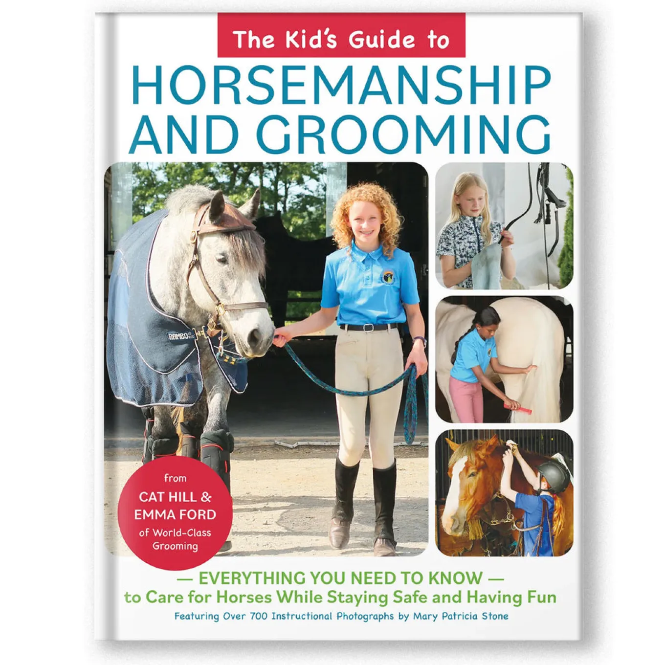 The Kid's Guide To Horsemanship And Grooming